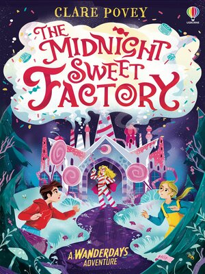 cover image of The Midnight Sweet Factory